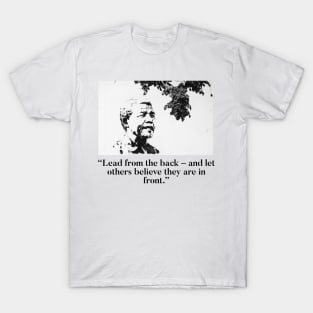 Nelson Mandela - Lead from the back T-Shirt